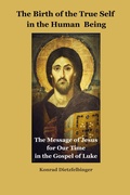 Abbildung von: The Birth of the True Self in the Human Being - Herbert Horn