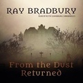 Cover: From the Dust Returned - Blackstone Publishing