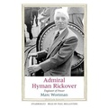 Cover: Admiral Hyman Rickover - Blackstone Publishing