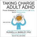 Cover: Taking Charge of Adult Adhd, Second Edition - Tantor Audio