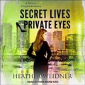 Cover: Secret Lives and Private Eyes - Tantor Audio