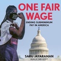 Cover: One Fair Wage - Tantor Audio