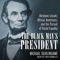 Cover: The Black Man's President - Tantor Audio