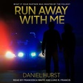 Cover: Run Away with Me - Tantor Audio