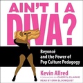 Cover: Ain't I a Diva? - Tantor Audio