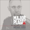Cover: The Search for Major Plagge - Tantor Audio