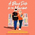 Cover: A Blind Date for the Marine - Tantor Audio