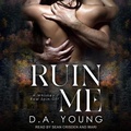Cover: Ruin Me - Tantor Audio