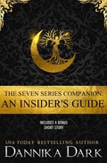 Cover: The Seven Series Companion: An Insider's Guide - Dannika Dark