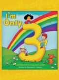 Cover: I'm Only 3 - Ewings Publishing LLC