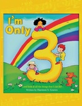 Cover: I'm Only 3 - Ewings Publishing LLC