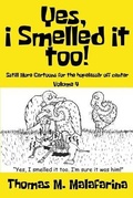 Cover: Yes, I Smelled It Too! Volume 4 - Blood Moon Comics