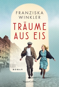 Abbildung von: Träume aus Eis - HarperCollins Taschenbuch