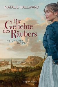 Abbildung von: Die Geliebte des Räubers - HarperCollins Taschenbuch