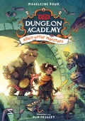 Cover: Dungeons & Dragons. Dungeon Academy - Allein unter Monstern - Schneiderbuch
