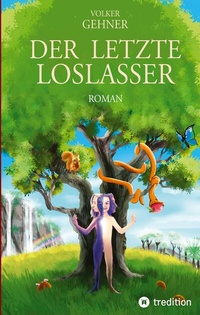 Enlarge image Cover: Der Letzte Loslasser - Tredition