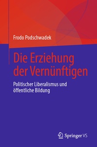 Abbildung von: Die Erziehung der Vernünftigen - Springer VS