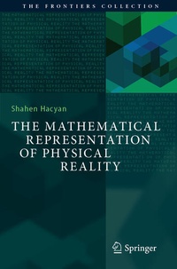 Enlarge image Cover: The Mathematical Representation of Physical Reality - Springer
