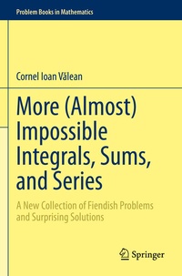 Abbildung von: More (Almost) Impossible Integrals, Sums, and Series - Springer
