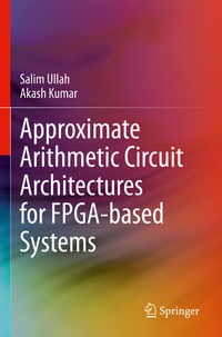 Abbildung von: Approximate Arithmetic Circuit Architectures for FPGA-based Systems - Springer