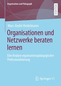 Abbildung von: Organisationen und Netzwerke beraten lernen - Springer VS
