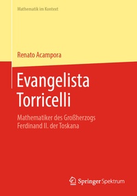 Abbildung von: Evangelista Torricelli - Springer Spektrum