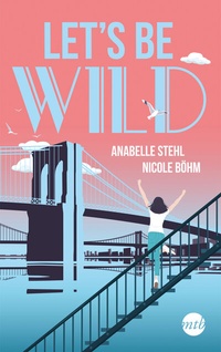 Abbildung von: Let's be wild - MIRA Taschenbuch