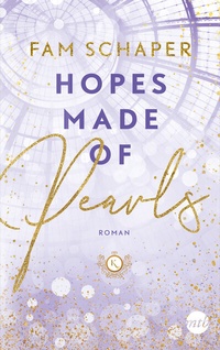 Abbildung von: Hopes Made of Pearls - MIRA Taschenbuch