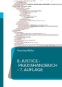 Cover: e-Justice - Praxishandbuch - BoD - Books on Demand