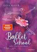 Cover: Ballet School - Der vierte Schwan - Dragonfly