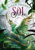 Cover: SOL. Das Spiel der Zehn - Dragonfly