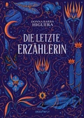 Cover: Die letzte Erz&auml;hlerin - Dragonfly