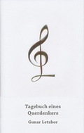Cover: Tagebuch eines Querdenkers - dohr k&ouml;ln