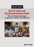 Cover: Die US-Linke und die Demokratische Partei - Bertz und Fischer