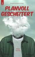 Cover: Planvoll gescheitert - adakia Verlag
