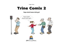 Enlarge image Cover: Trine Comix 2 - Faber, Holger