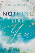 Cover: Nothing Like You - Forever