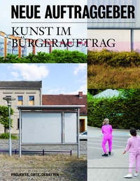 Abbildung von: Neue Auftraggeber - Spector Books