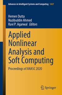 Enlarge image Cover: Applied Nonlinear Analysis and Soft Computing - Springer
