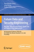 Cover: Future Data and Security Engineering. Big Data, Security and Privacy, Smart City and Industry 4.0 Applications - Springer