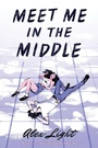 Cover: Meet Me in the Middle - HarperCollins