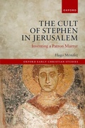 Cover: The Cult of Stephen in Jerusalem - OUP eBook