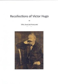 Enlarge image Cover: Recollections of Victor Hugo - Toucan Press