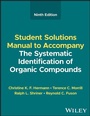 Cover: The Systematic Identification of Organic Compounds, Student Solutions Manual - Wiley