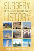 Cover: Surgery: An Unfamiliar History - Austin Macauley Publishers