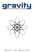 Cover: Gravity and the Grand Energy Unification - Austin Macauley Publishers