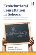 Cover: Ecobehavioral Consultation in Schools - Routledge