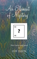Cover: Element of Mystery - Austin Macauley Publishers