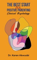 Cover: Best Start for Positive Parenting - AUSTIN MACAULEY PUBLISHERS LTD