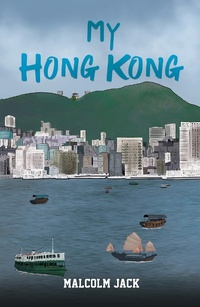 Abbildung von: My Hong Kong - Austin Macauley Publishers